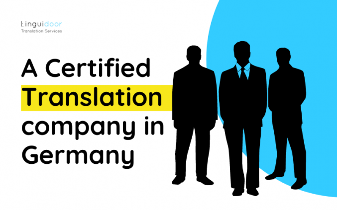 A certified translation company in Germany will help you