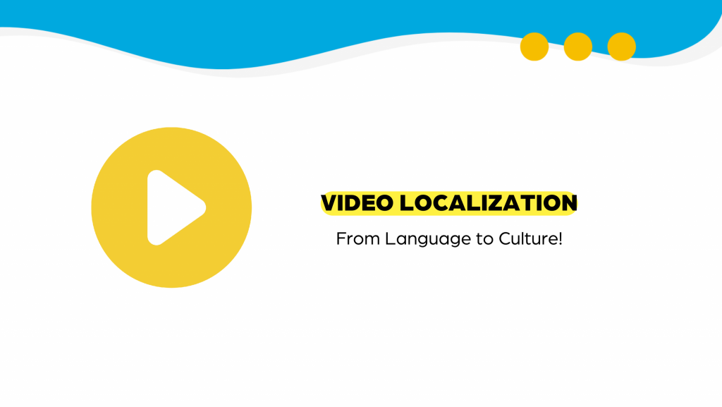 Video Localization