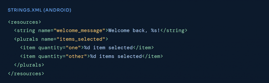 Code snippet of an Android strings.xml file showing string resources and pluralization used in mobile app localization.