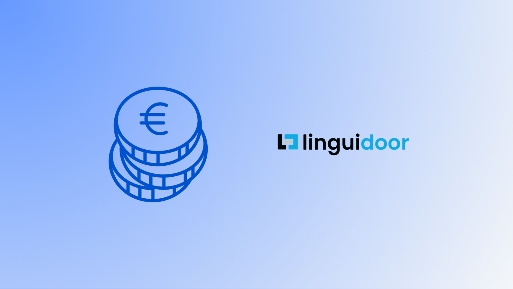 Linguidoor blog banner featuring a stack of coins with a Euro symbol, representing the various factors that influence website localization cost for international businesses.